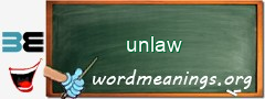 WordMeaning blackboard for unlaw